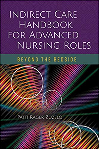 Indirect Care Handbook for Advanced Nursing Roles Beyond the Bedside